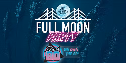 Full Moon Party x Decade80
