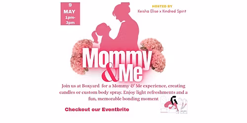 Mommy & Me Mother\u2019s Day Experience