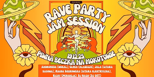 R A V E P A R T Y + j a m e l e k t r o n i c z n y