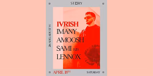 IVRISH | IMANY| AMOOSH | SAMI | LENNOX