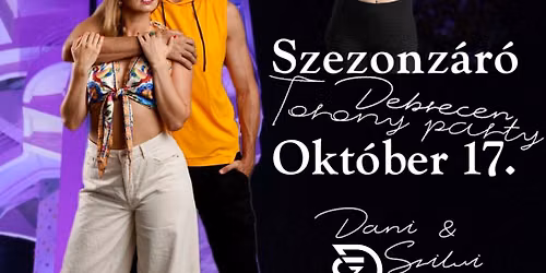 Dani & Szilvi \ud83d\udc9c Szezonz\u00e1r\u00f3 torony party