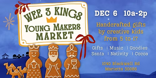 Wee 3 Kings Young Makers Market