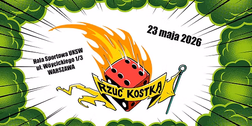 RZU\u0106 KOSTK\u0104 | 23 MAJA 2026