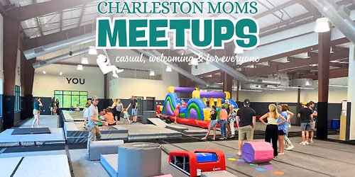 Charleston Moms Meetup | Indoor Playdate at Pack Athletics