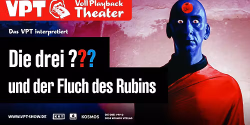 Das VPT interpretiert: Die drei ??? und der Fluch des Rubins | Hamburg