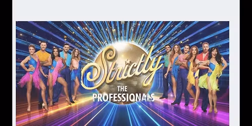 Strictly Come Dancing - The Professionals at Blackpool Opera House