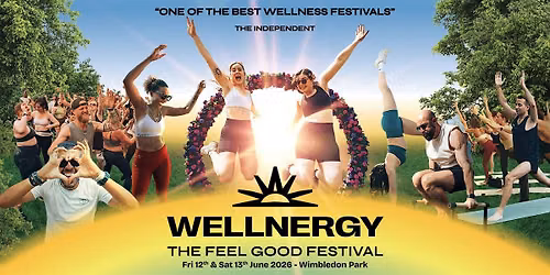 WELLNERGY Festival London 2026