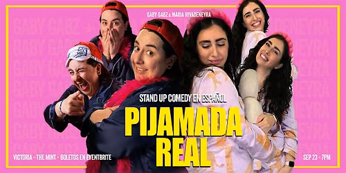 Pijamada real - Stand-up comedy en Espa\u00f1ol Victoria