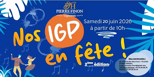 "Nos IGP en f\u00eate", 2\u00e8me \u00e9dition - Domaine Pierre FINON