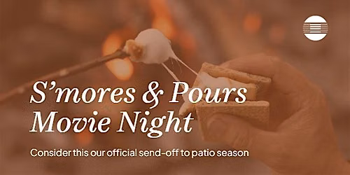 S'Mores & Pours Movie Night