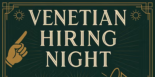 Pitch the Lounge \u2014 Venetian Hiring Night