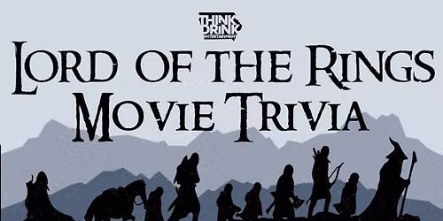 The Lord Of The Rings Movie Trivia @ The Station On Ingersoll \/ Tues July 14th, 21st & 28th @ 6pm