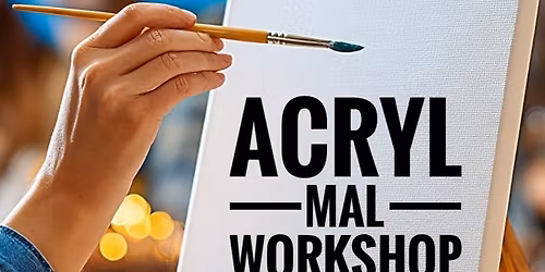 Acryl Masterclass Schweinfurt