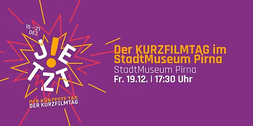 Der KURZFILMTAG im StadtMuseum Pirna
