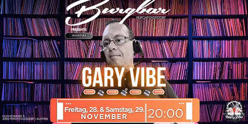 Good Times Begin with Great Music & Gary ViBe