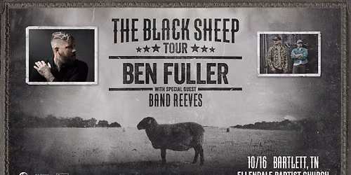 Ben Fuller's The Black Sheep Tour - Bartlett, TN
