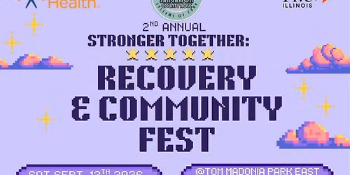 2nd Annual- Stronger Together: Recovery & Community Fest