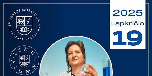 \ud83c\udf93 LSMU ALUMNAS ALUMNAMS: \u201eInovatyvi\u0173 dermatologini\u0173 formuli\u0173 k\u016brimo dirbtuv\u0117s\u201c
