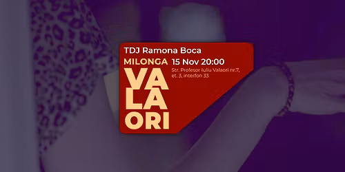 Milonga la Valaori - 15 nov - TDJ Ramona 