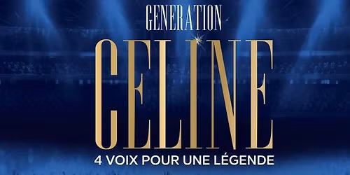 G\u00c9N\u00c9RATION C\u00c9LINE \u2022 Forest National, Bruxelles \u202219\/02\/2026