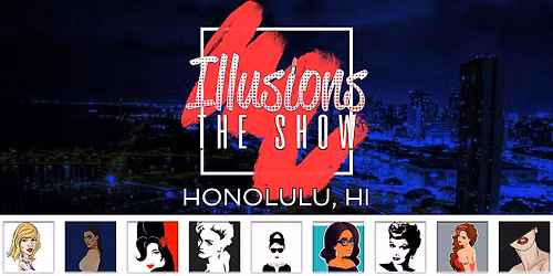 Illusions The Drag Queen Show Honolulu - Drag Queen Dinner Show - Honolulu
