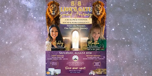 \u2728 Lion's Gate Portal 8|8 Sound Journey - Saturday Aug 8th @ 5:00 PM