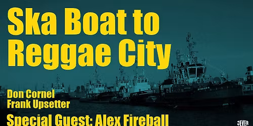 SKA BOAT TO REGGAE CITY