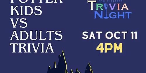 KIDS V ADULTS Trivia: HP Theme (4PM ET)