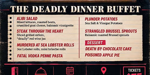 The Deadfast Club.  A 40th reunion M**der mystery dinner