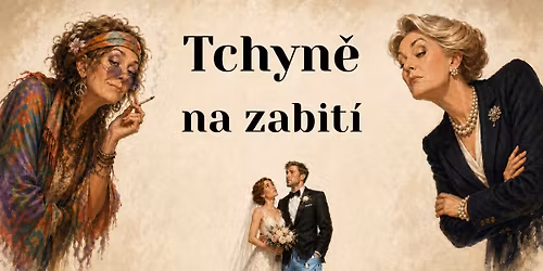 TCHYN\u011a NA ZABIT\u00cd - II. premi\u00e9ra