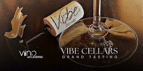 Vibe Cellars Grand Tasting