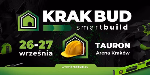 KRAKBUD & SMARTBUILD - wydarzenie po\u0142\u0105czone z KRAKOWSKIMI TARGAMI NIERUCHOMO\u015aCI I BUDOWA DOMU