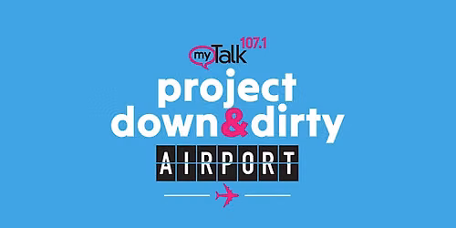 Project Down & Dirty Airport VIP Reunion Show and After Party