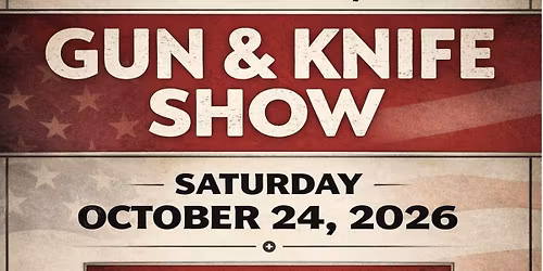 2nd Annual Leitchfield Gun & Knife Show