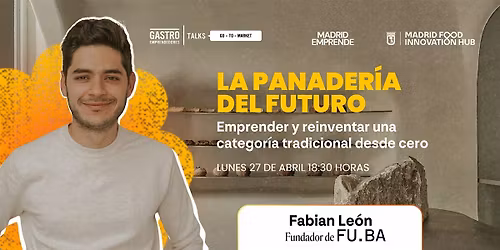 GastroTalks: La panaderia del futuro