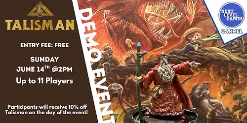 \ud83c\udfb2 Talisman Board Game Demo at Next Level Games \u2013 Carmel! \ud83c\udfb2
