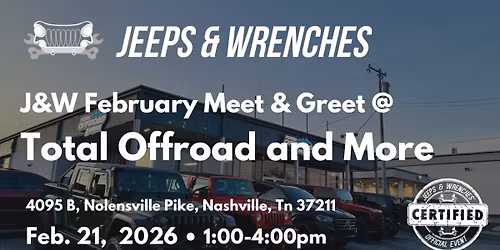 Jeeps and Wrenches February Meet and Greet