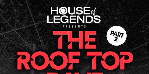 The Roof top Rave part 2 - Sat 1st August at XOYO Birmingham