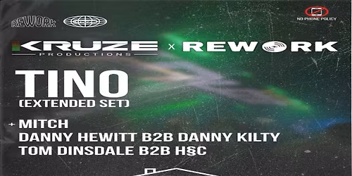 Kruze x Rework Presents TINO