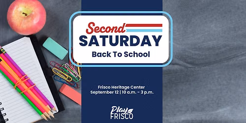 Second Saturday: Back to School