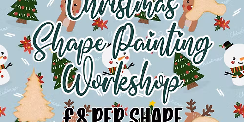 HALF TERM - Christmas Shape Decorating Workshop