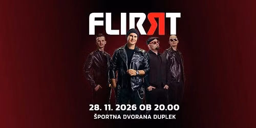 FLIRRT | Duplek | 28. 11. 2026