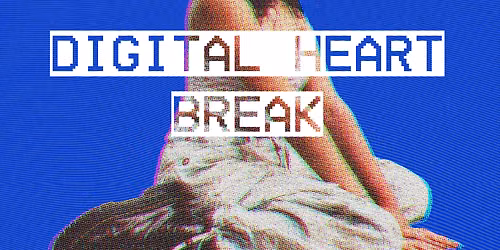 DIGITAL HEARTBREAK 2