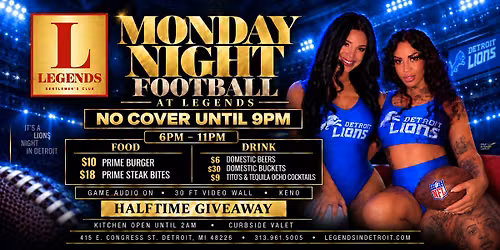 Monday Night Football @ Legends | 30 FT Video Wall + Halftime Giveaway