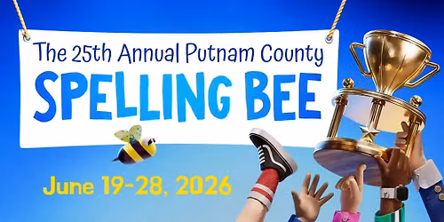The 25th Annual Putnam County Spelling Bee at Colonial Chorus Players