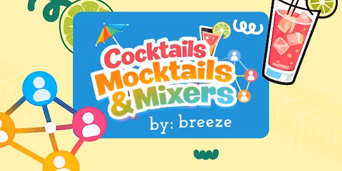 Cocktails, Mocktails, and Mixers