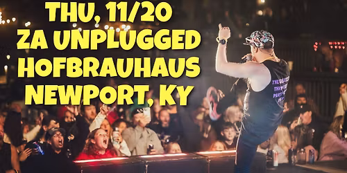 ZA Unplugged @ Hofbrauhaus!