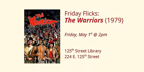 FREE SCREENING: The Warriors (1979)
