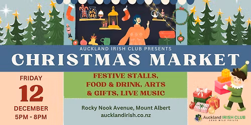 Christmas Market at the Auckland Irish Club \ud83c\udf84