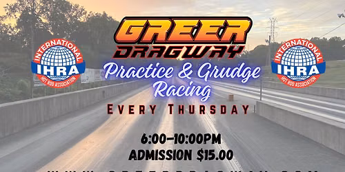Thursday Practice & Grudge Racing